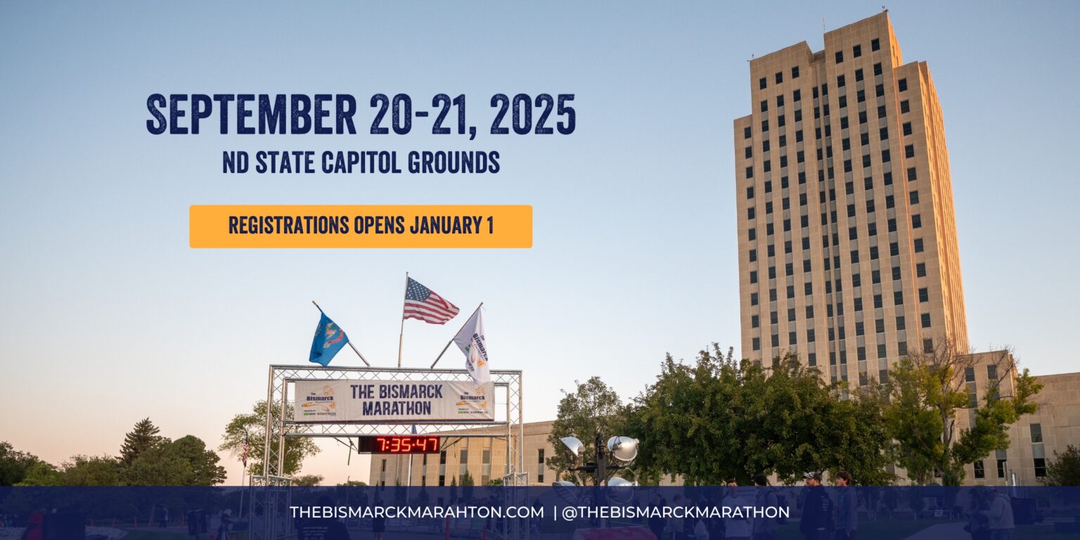 Mark Your Calendars Registration Opens January 1, 2025! Bismarck